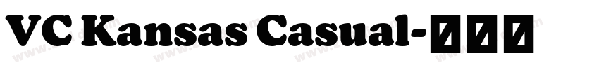 VC Kansas Casual字体转换